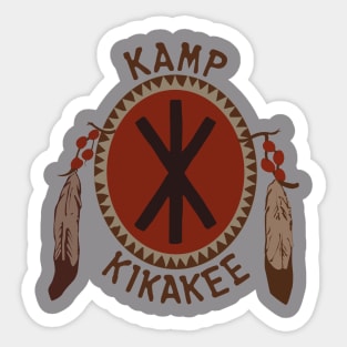 Kamp Kikakee Sticker